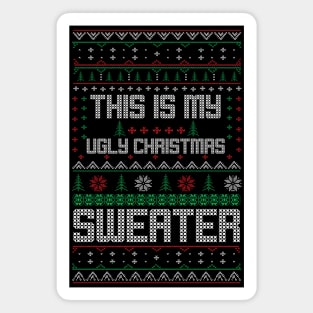 This Is My Ugly Christmas Sweater Magnet